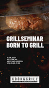 GRILLSEMINAR " BORN TO GRILL" 14.06.2024