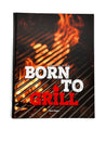 Born to Grill - Das Buch